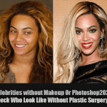 Celebrities WithOut Makeup Or PhotoShop ! Check Who Look Like WithOut Plastic Surgery