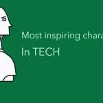 The Most 4 Successful Tech Personalities And Their Success Stories