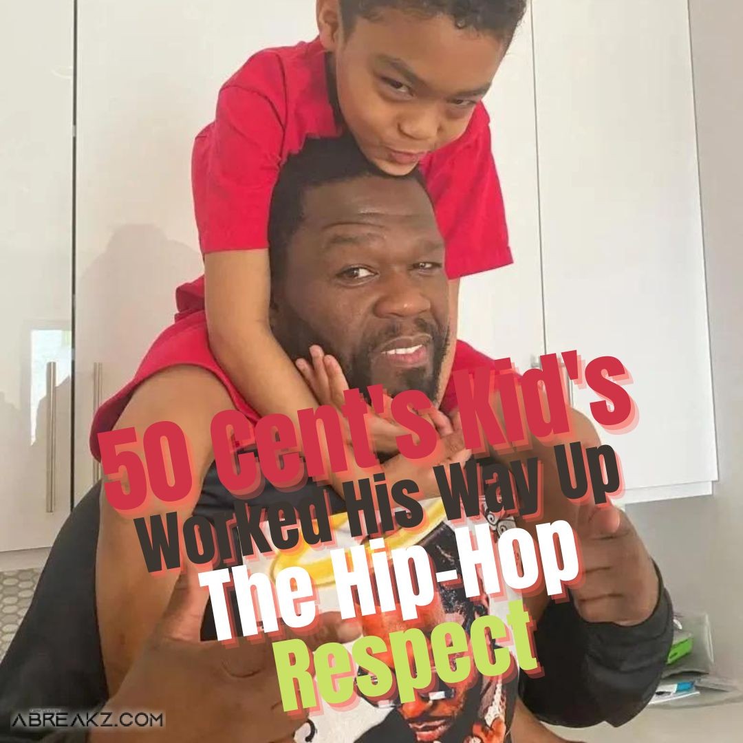 "50 Cent's Kid" Worked His Way Up The Hip-Hop Respect